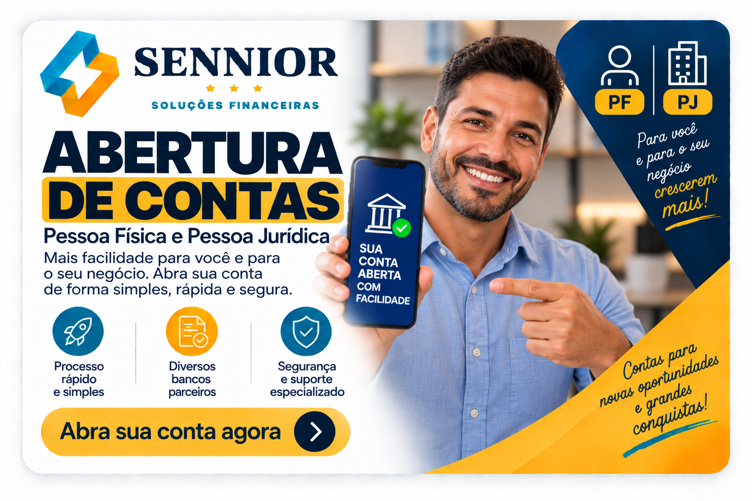 Abertura de conta para pessoa física e jurídica de forma simples, rápida e segura
